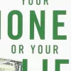 Vicki Robin et al. - Your money or your life